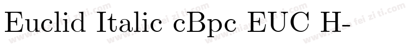 Euclid Italic cBpc EUC H字体转换